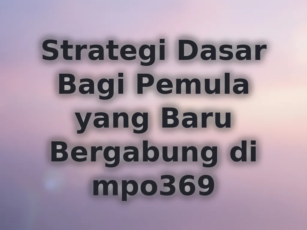 Strategi Pemula